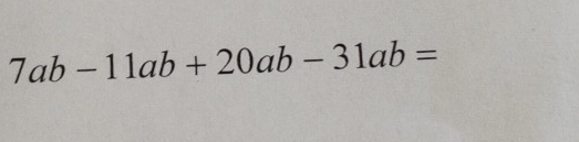 7ab-11ab+20ab-31ab=