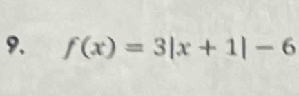 f(x)=3|x+1|-6