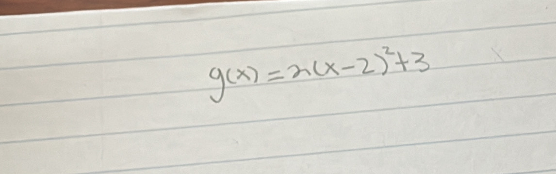 g(x)=2(x-2)^2+3