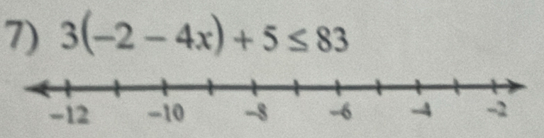 3(-2-4x)+5≤ 83