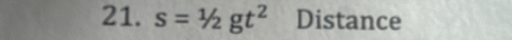 s=1/2gt^2 Distance