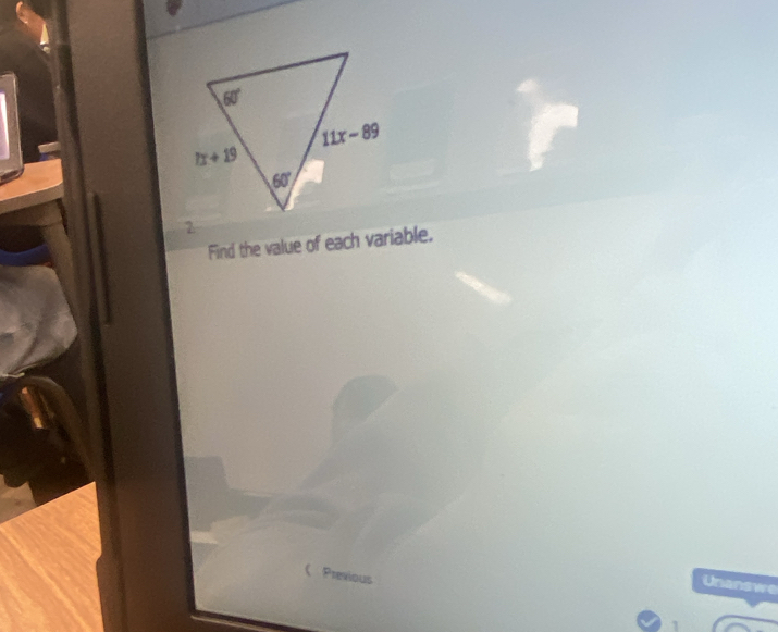 Find the value of each variable.
Unanswe
1