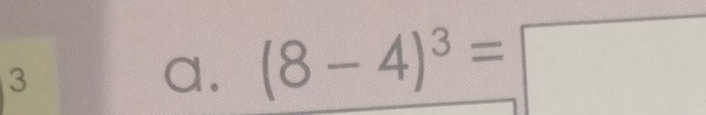 (8-4)^3=□°