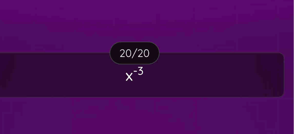 20/20
x^(-3)