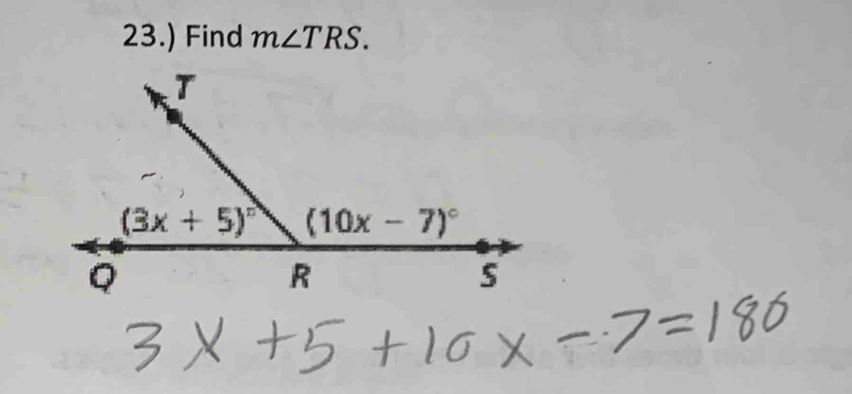 23.) Find m∠ TRS.