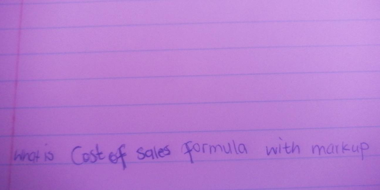 whatio Cost ef sales formula with markup