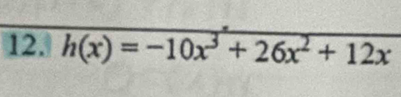 h(x)=-10x^3+26x^2+12x