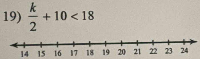  k/2 +10<18</tex>