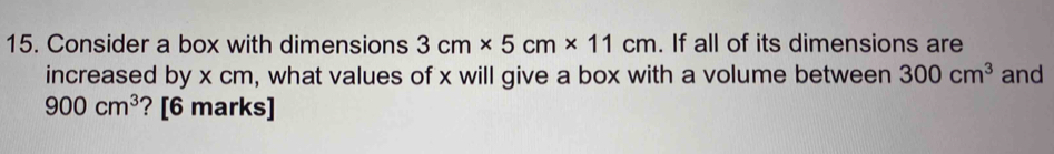 Solved: Consider a box with dimensions 3cm* 5cm* 11cm. If all of its ...
