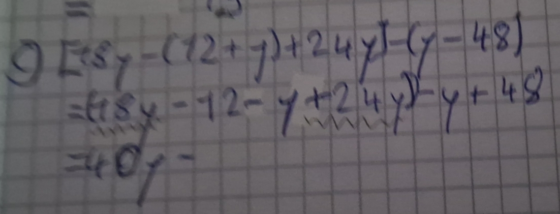 [78y-(12+y)+24y]-(y-48)
=(18y-12-y+24y)-y+48
=40%