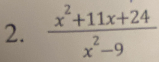  (x^2+11x+24)/x^2-9 