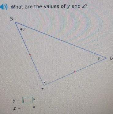 What are the values of y and z?
y=□°
z= 。