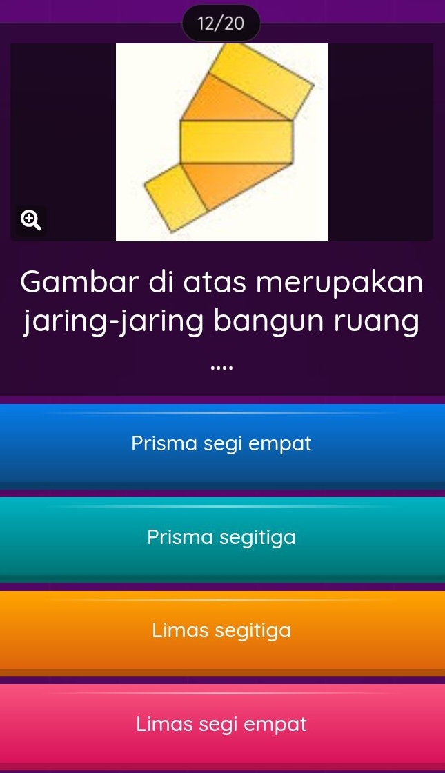 12/20

Gambar di atas merupakan
jaring-jaring bangun ruang
....
Prisma segi empat
Prisma segitiga
Limas segitiga
Limas segi empat