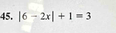 |6-2x|+1=3