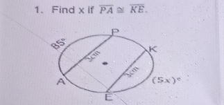 Find x if overline PA N overline KE.
E