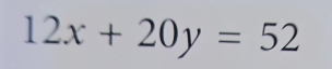 12x+20y=52