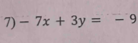 -7x+3y=-9