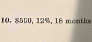 $500, 12%, 18 months