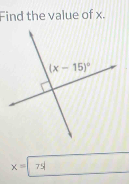 Find the value of x.
x=75