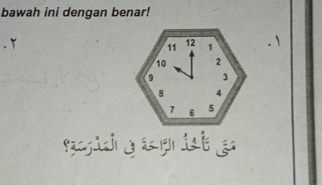 bawah ini dengan benar! 
. r.、