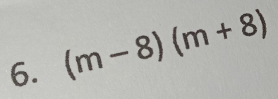 (m-8)(m+8)