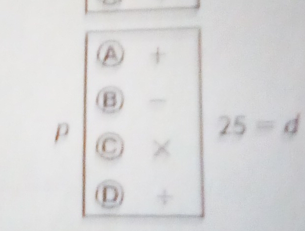 A +
B)
25=d
p C ×
D +