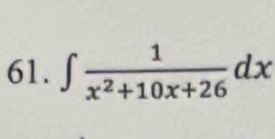 ∈t  1/x^2+10x+26 dx