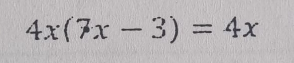 4x(7x-3)=4x