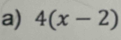 4(x-2)