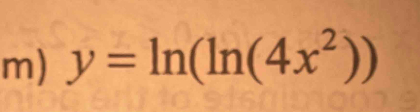 y=ln (ln (4x^2))