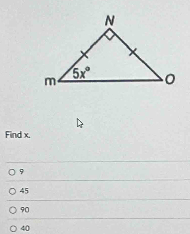 Find x.
9
45
90
40