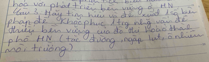 hoa yoi phat trien ben yung o rN 
Ybau 3 Hay ting heu va do xua so biā 
phandte Khacphus Atrg neg van do 
thei ben vuing qua do thi Boao dhao 
pho fiN (tao duóng, ngap lut, onhn 
mài truòng)