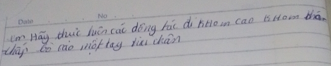 im Hay thuic luán cāi dōng hái di kHom cao is Hom thā, 
thāy to nào moftay tui chán