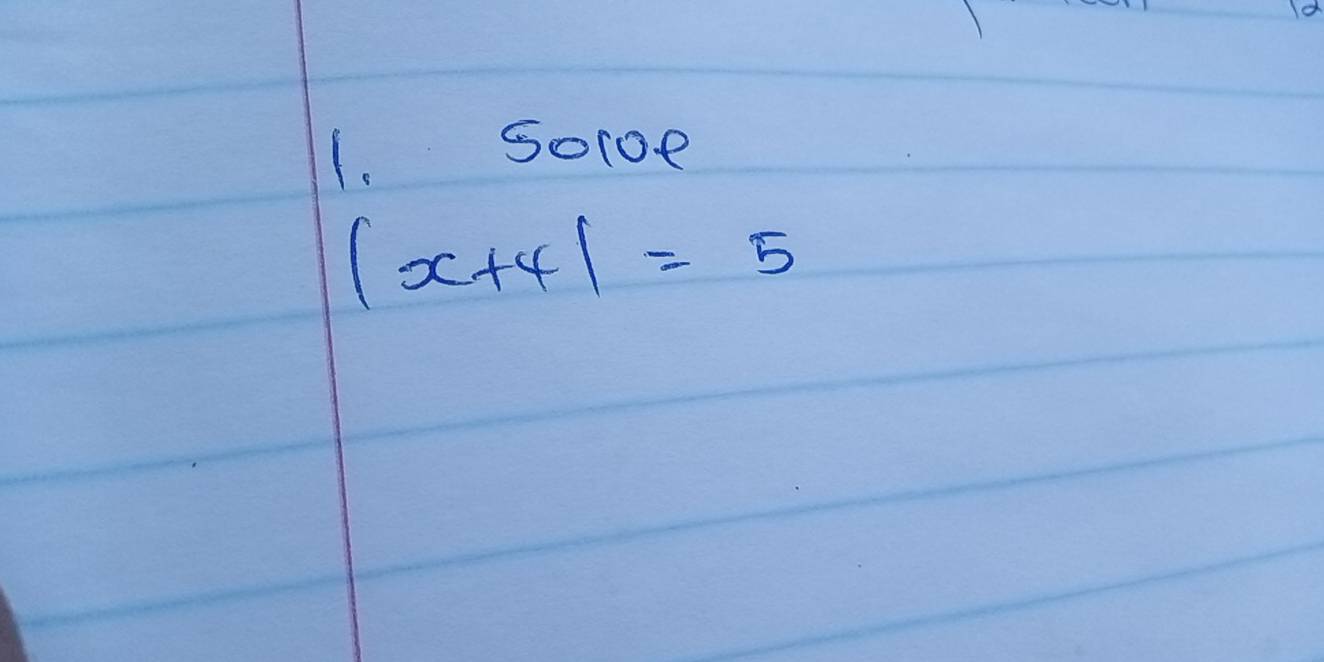 (. 
soroe
|x+4|=5