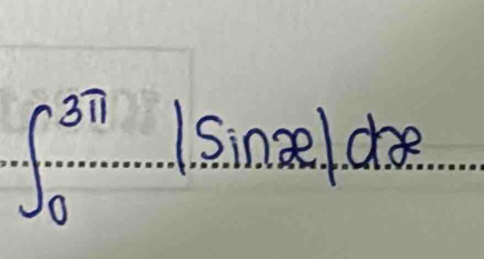 ∈t _0^(3π)|sin x|dx