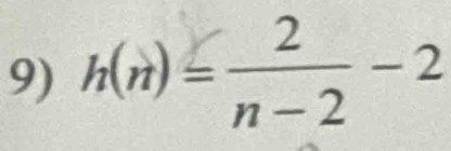 h(n)= 2/n-2 -2