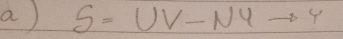 S=UV=NUto to 4