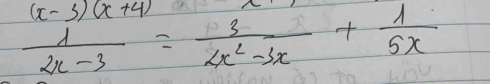 (x-3)(x+4)
 1/2x-3 = 3/2x^2-3x + 1/5x 