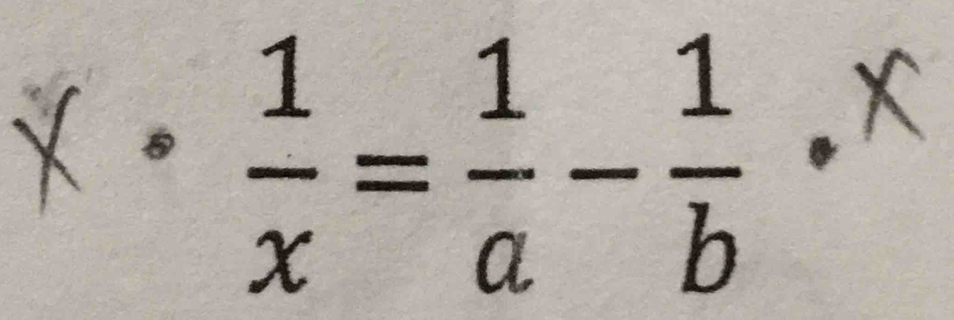 x·  1/x = 1/a - 1/b ·^x