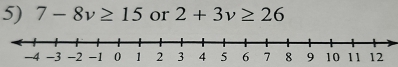 7-8v≥ 15 or 2+3v≥ 26