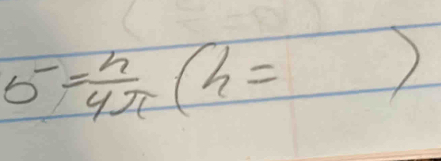 sigma^-= n/4π   (h=
)