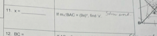 x=
If m∠ BAC=(9x)^circ  ', find ' x '. 
12. BC=