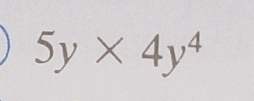 5y* 4y^4