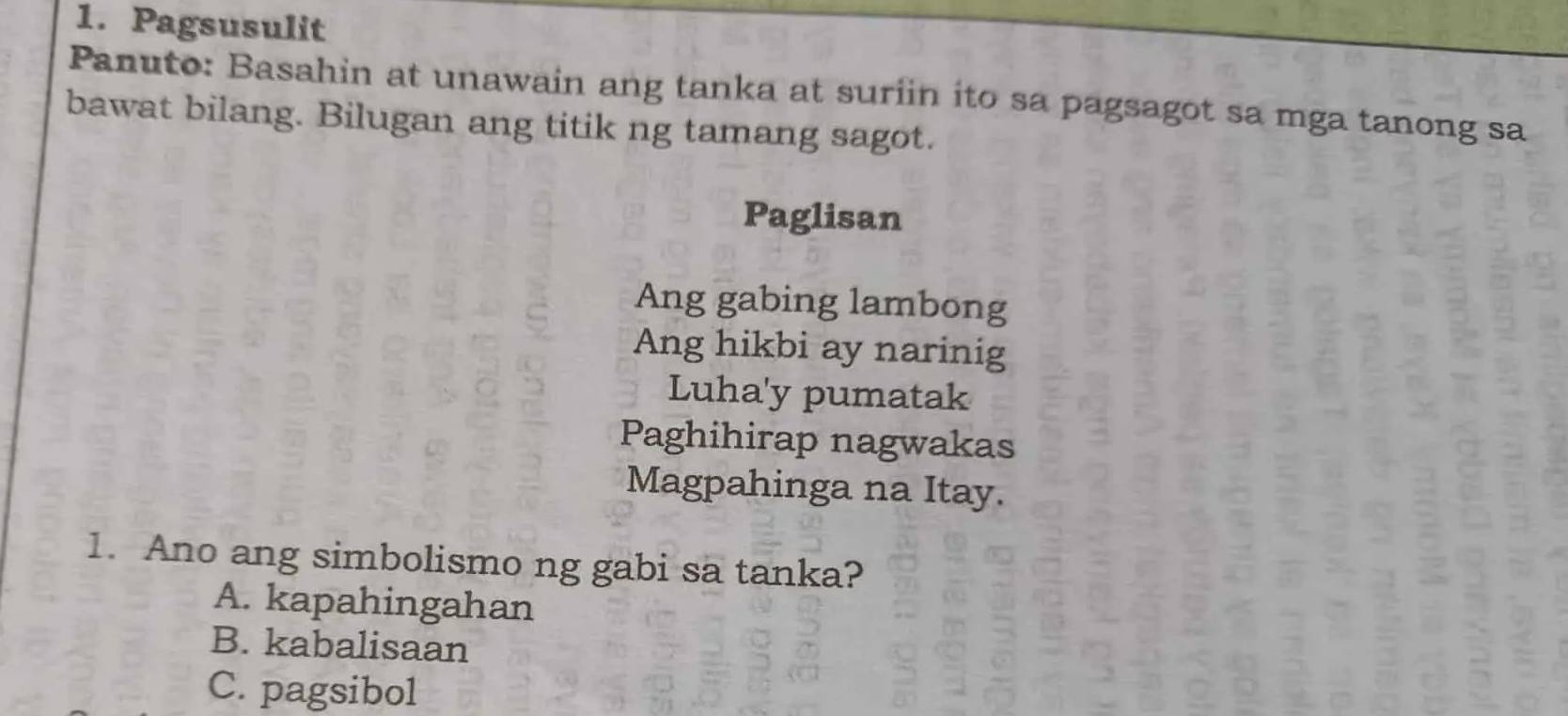 Solved: Pagsusulit Panuto: Basahin at unawain ang tanka at suriin ito ...