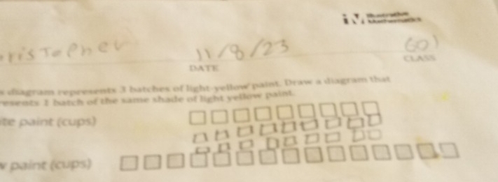 DATE CLASS 
s diagram represents 3 batches of light-yellow paint. Draw a diagram that 
resents I batch of the same shade of light yellow paint. 
te aint (cups) 
ν paint (cups)