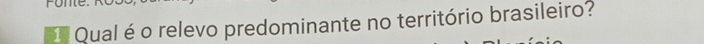 Qual é o relevo predominante no território brasileiro?