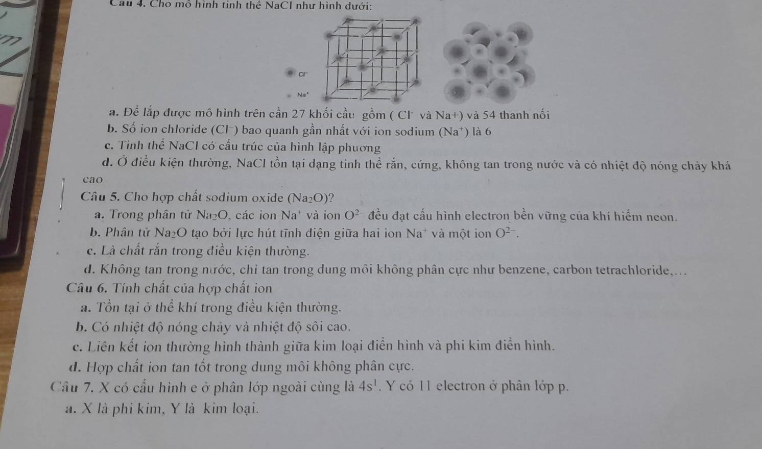 Giải quyết:Cau 4. Cho mô hình tinh thể NaCl như hình dưới: 7 a. Để lắp ...