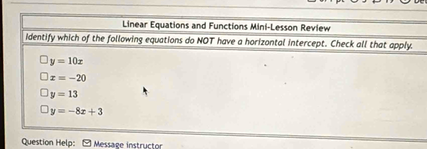 y=-8x+3
Question Help: Message instructor