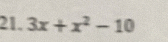 3x+x^2-10