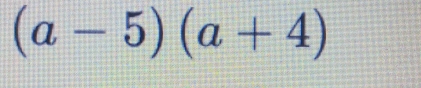 (a-5)(a+4)